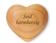 Holzherz  „Seid barmherzig“