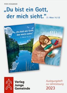 Jahreslosung 2023: Auslegungsheft