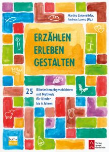 Erzählen - Erleben - Gestalten 