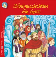 Minibüchlein: Bibelgeschichten von Gott