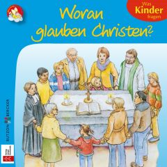 Minibüchlein: Woran glauben Christen?