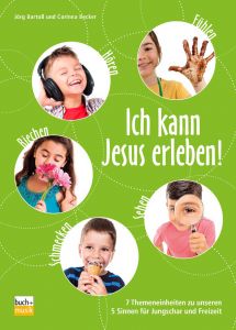 Ich kann Jesus erleben