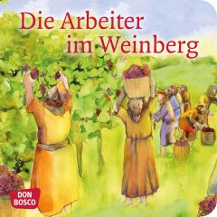 Minibüchlein: Die Arbeiter im Weinberg