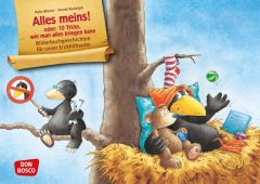 Alles meins! oder: 10 Tricks, wie man alles kriegen kann