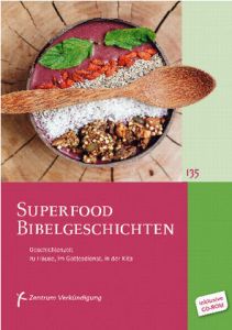 Superfood Bibelgeschichten