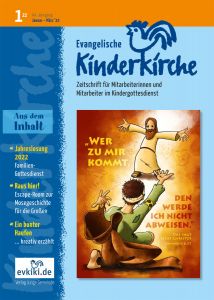 "Ev. Kinderkirche" Ausgabe 1/2022