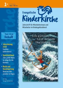 "Ev. Kinderkirche" Ausgabe 1/2020