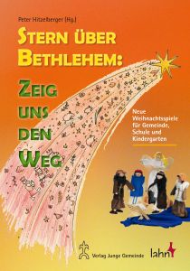 stern ueber bethlehem - zeig uns den weg2.jpg
